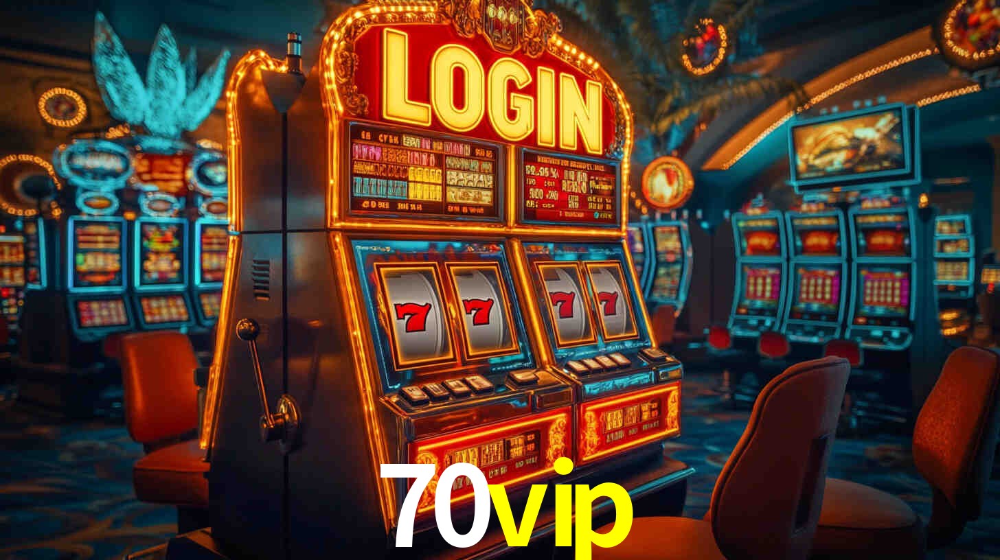 Welcome Bonus 70vip